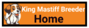 King Mastiff Breeder Home